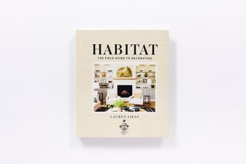 Habitat: The Field Guide to Decorating Lauren Liess